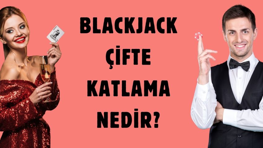 Blackjack Çifte Katlama